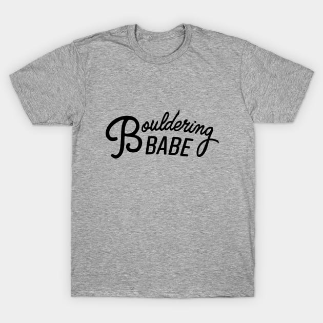 Bouldering Babe-Black T-Shirt by SunnyLemonader